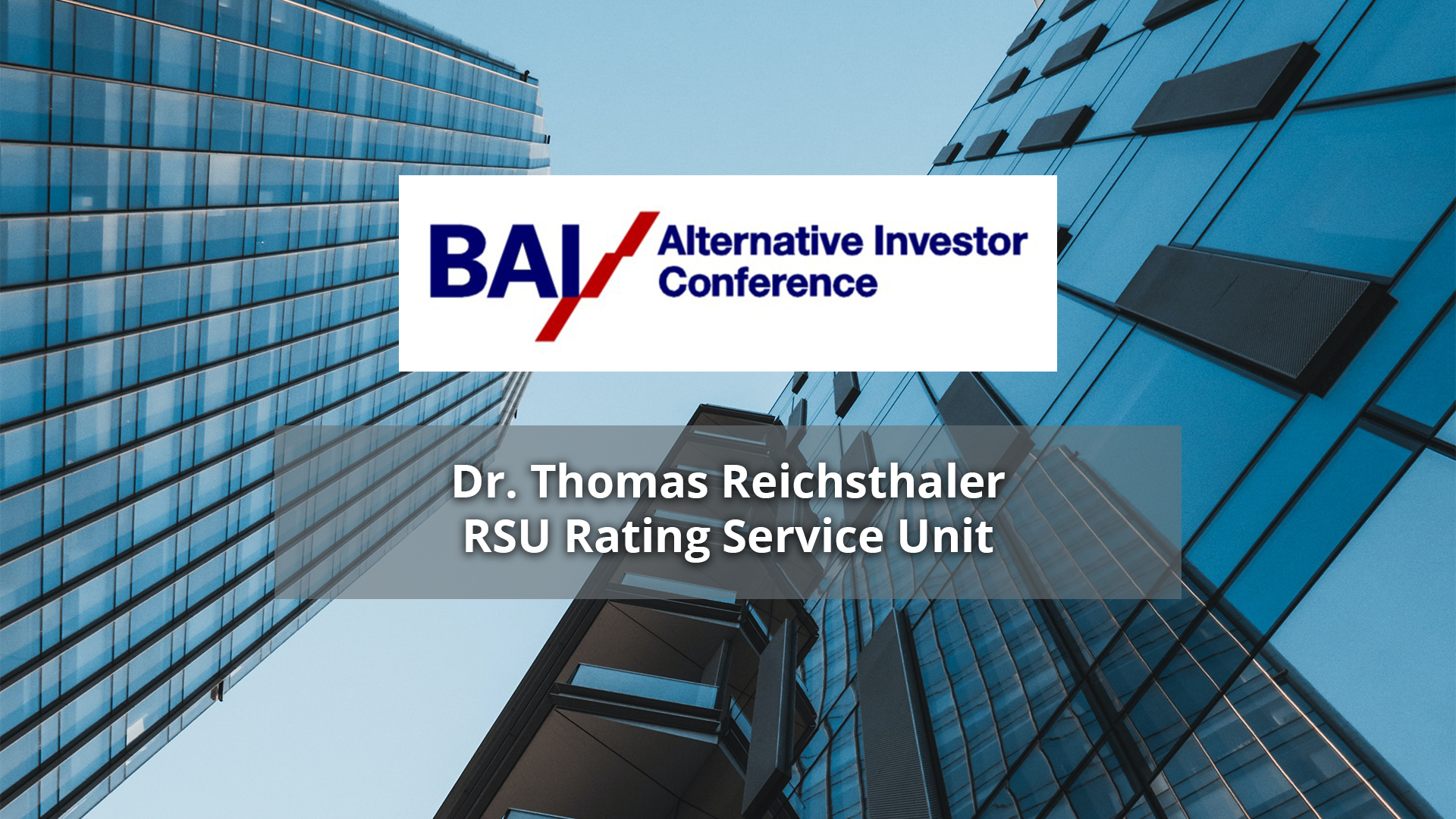 Read more about the article Dr. Thomas Reichsthaler – RSU Rating Service Unit – BAI AIC 2017